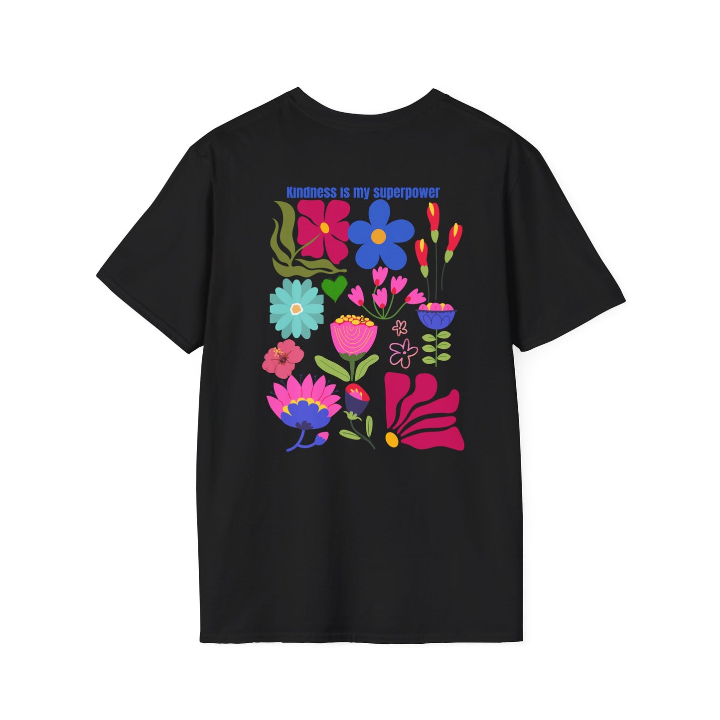 Colorful Inspirational T-Shirt, Kindness is my Superpower Shirt, Floral Graphic Tee, Positive Vibes Apparel, Gift for Friends