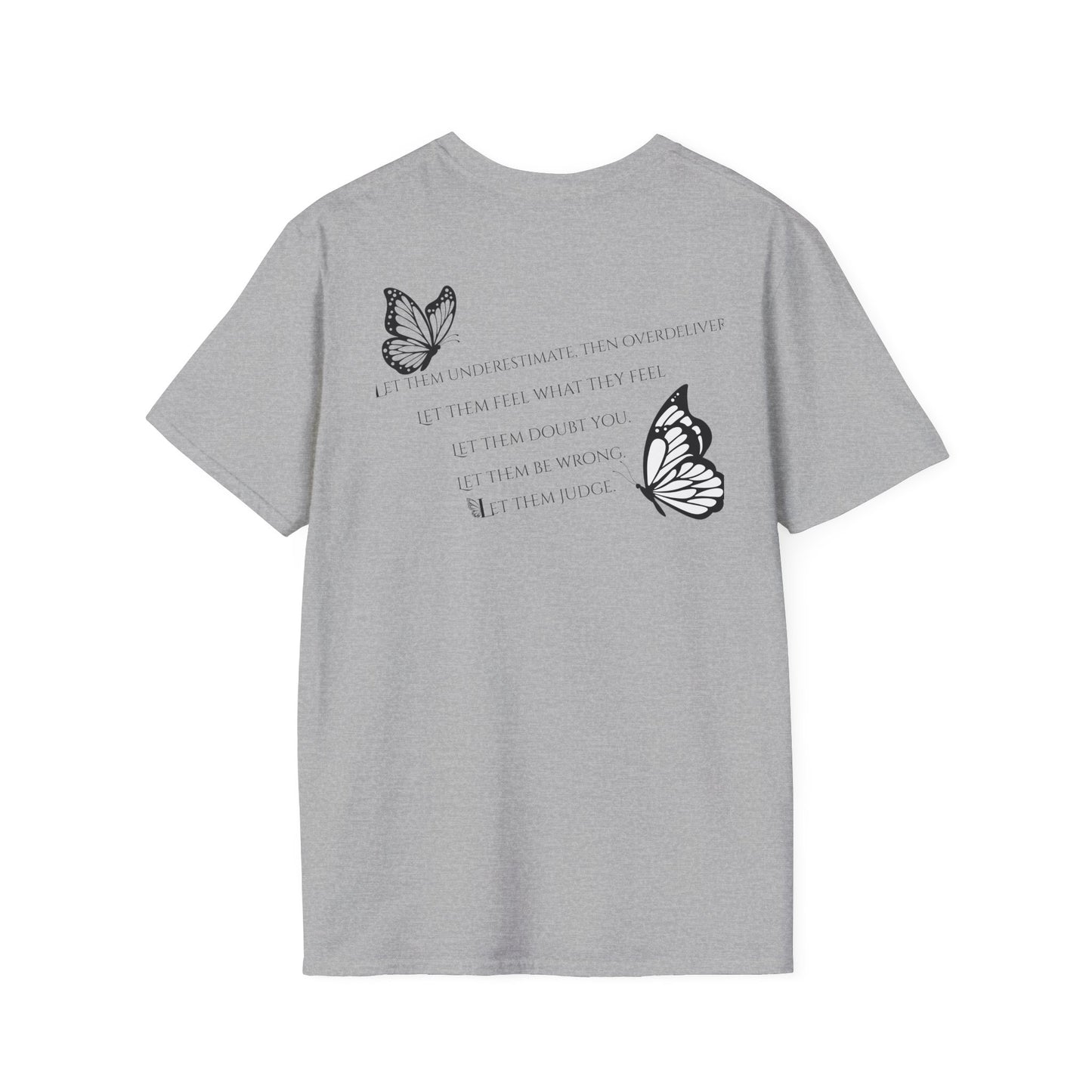 Butterfly Inspirational T-Shirt  Softstyle Tee for Nature Lovers, Casual Wear, Gift for Friends, Thoughtful Quote Shirt
