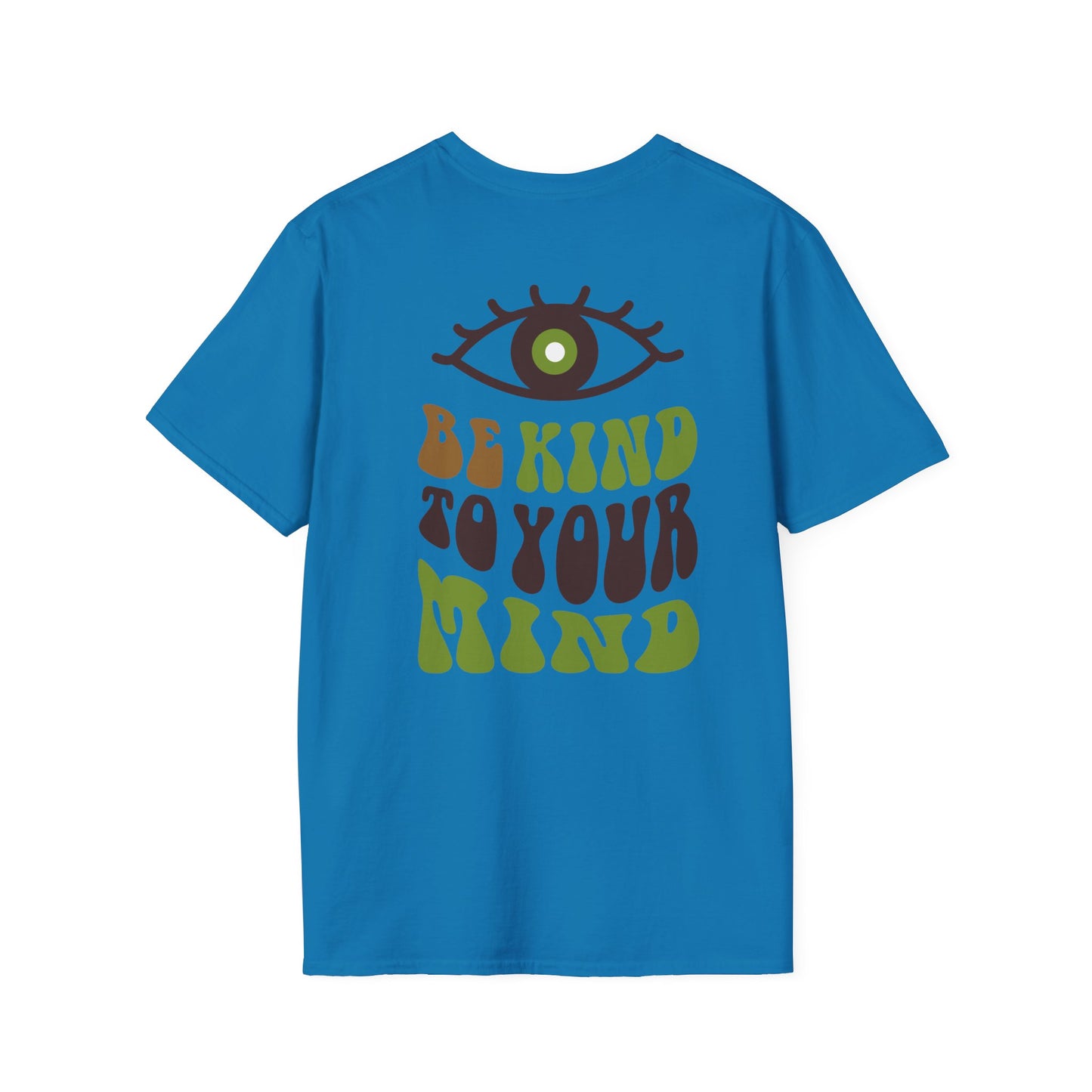 Eye-Opening Kindness T-Shirt | Unisex Graphic Tee, Mindfulness Shirt, Positive Vibes Apparel, Gift for Mental Health Awareness