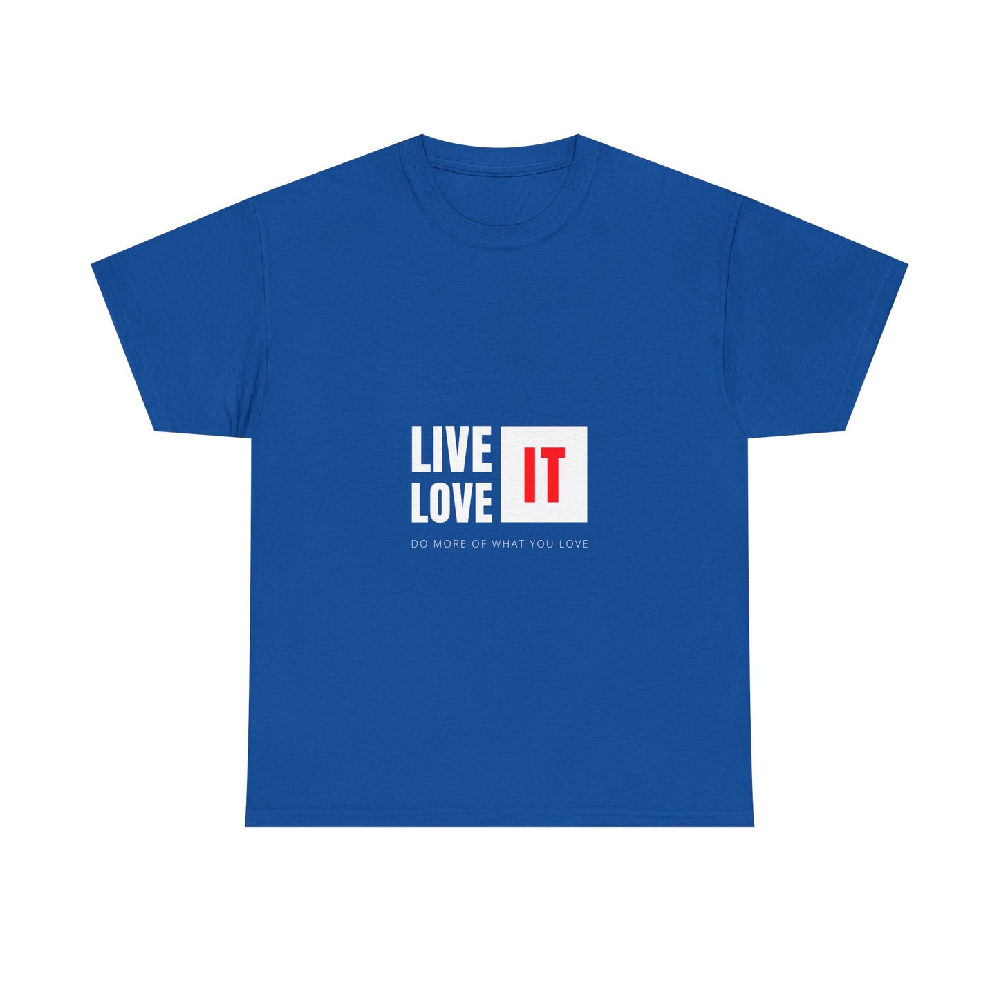 Unisex Heavy Cotton Tee - Live Love It, Casual Tee, Graphic T-Shirt, Comfortable Everyday Wear, Gift Idea for Friends, Relaxed Style