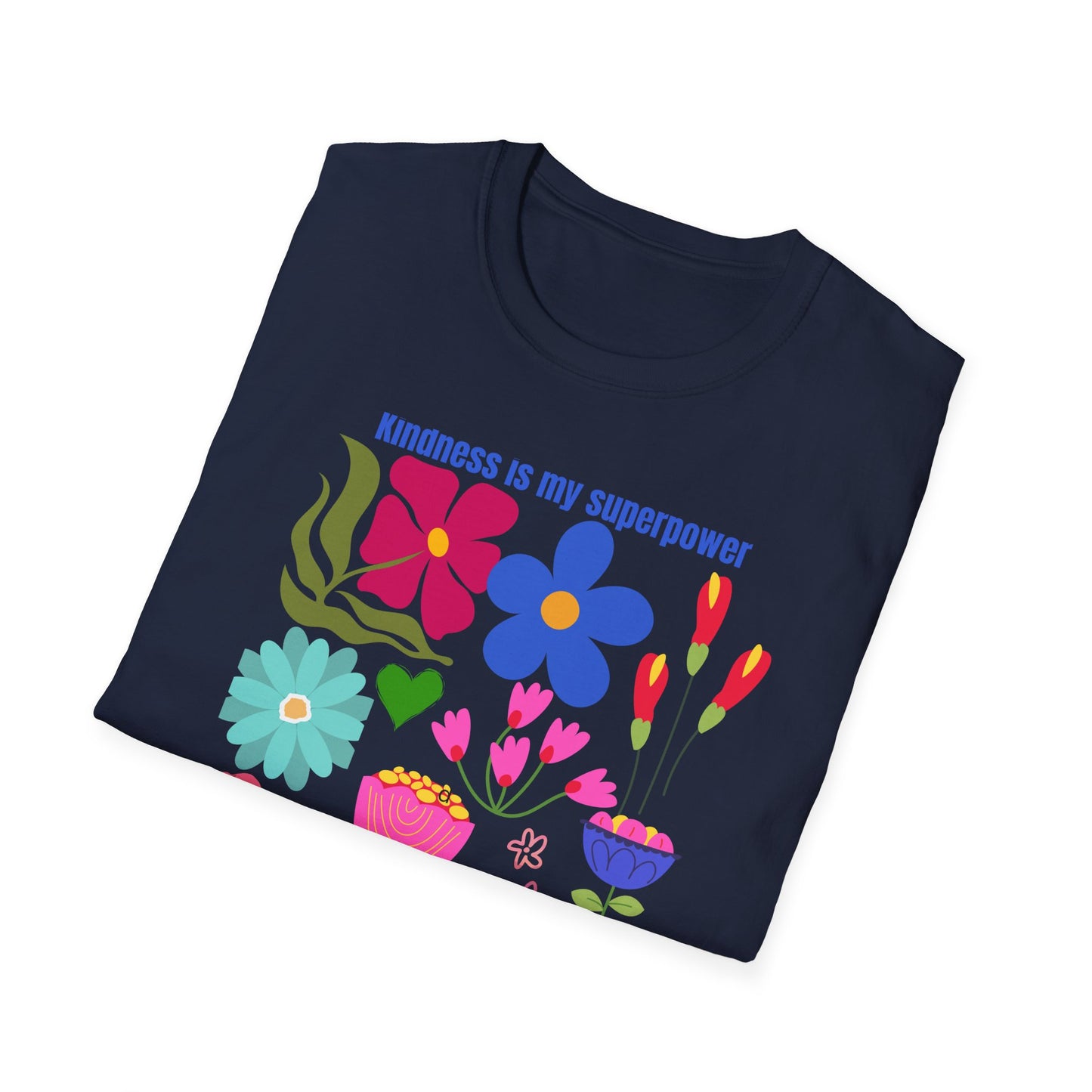 Colorful Kindness Is My Superpower T-Shirt - Floral Graphic Tee, Gift for Friends, Positive Vibes Apparel, Casual Summer Top, Art [...]