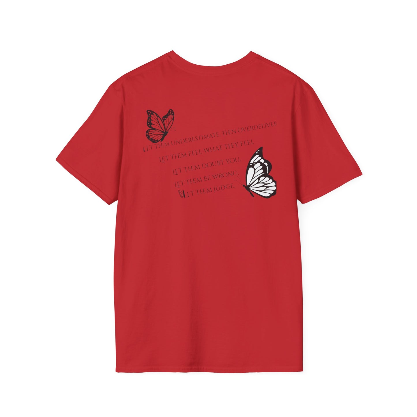 Butterfly Inspirational T-Shirt  Softstyle Tee for Nature Lovers, Casual Wear, Gift for Friends, Thoughtful Quote Shirt