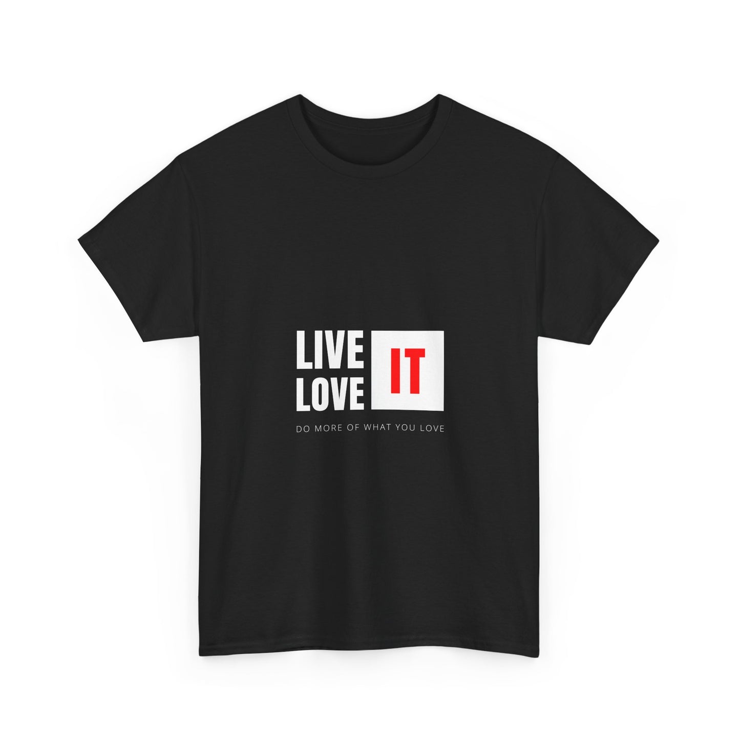 Unisex Heavy Cotton Tee - Live Love It, Casual Tee, Graphic T-Shirt, Comfortable Everyday Wear, Gift Idea for Friends, Relaxed Style