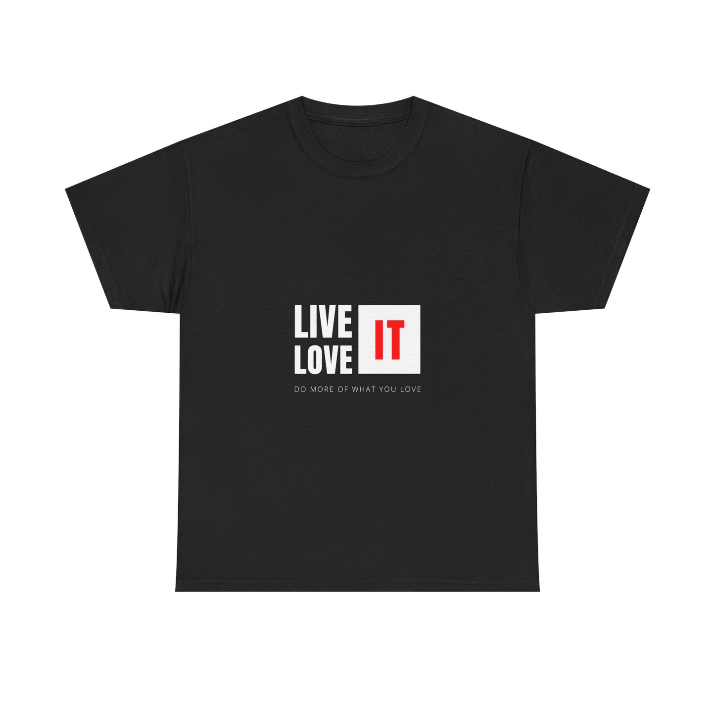 Unisex Heavy Cotton Tee - Live Love It, Casual Tee, Graphic T-Shirt, Comfortable Everyday Wear, Gift Idea for Friends, Relaxed Style