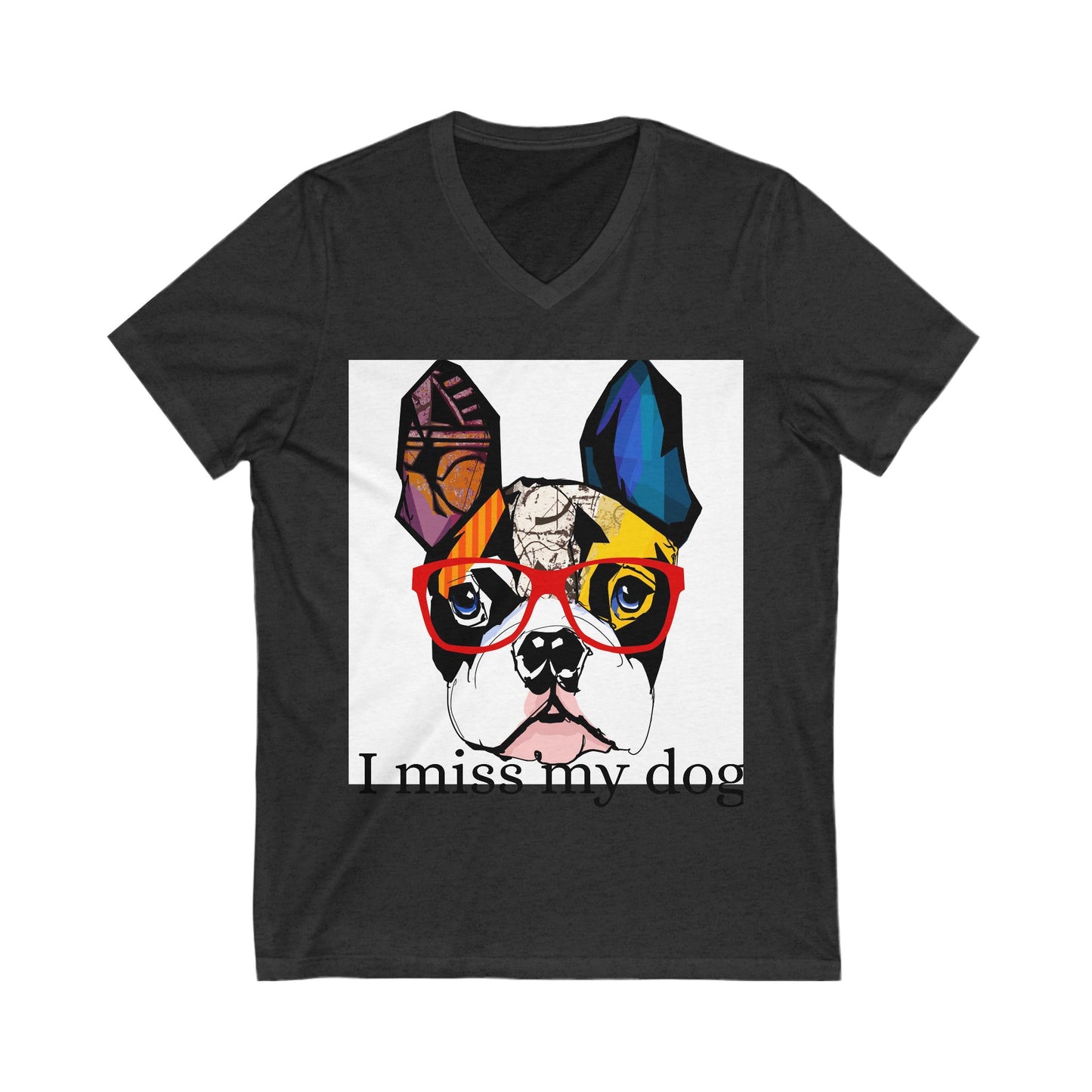 Pet Memorial V-Neck Tee, I Miss My Dog, Dog Lover Gift, Dog Loss Shirt, Grief Support Tee, Animal Lover Clothing