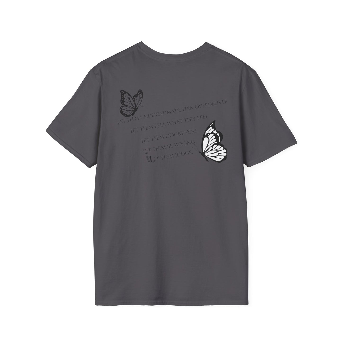 Butterfly Inspirational T-Shirt  Softstyle Tee for Nature Lovers, Casual Wear, Gift for Friends, Thoughtful Quote Shirt