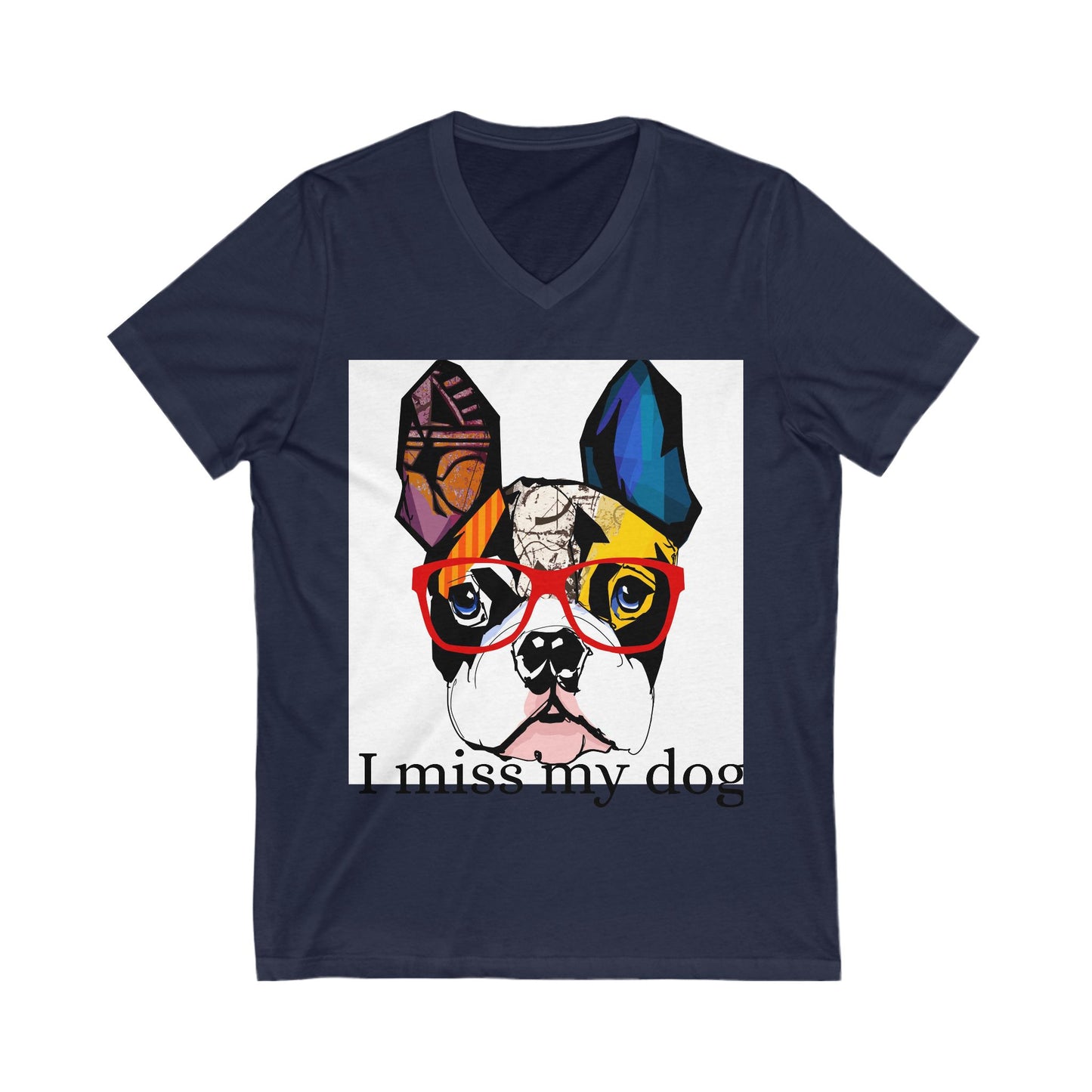 Pet Memorial V-Neck Tee, I Miss My Dog, Dog Lover Gift, Dog Loss Shirt, Grief Support Tee, Animal Lover Clothing