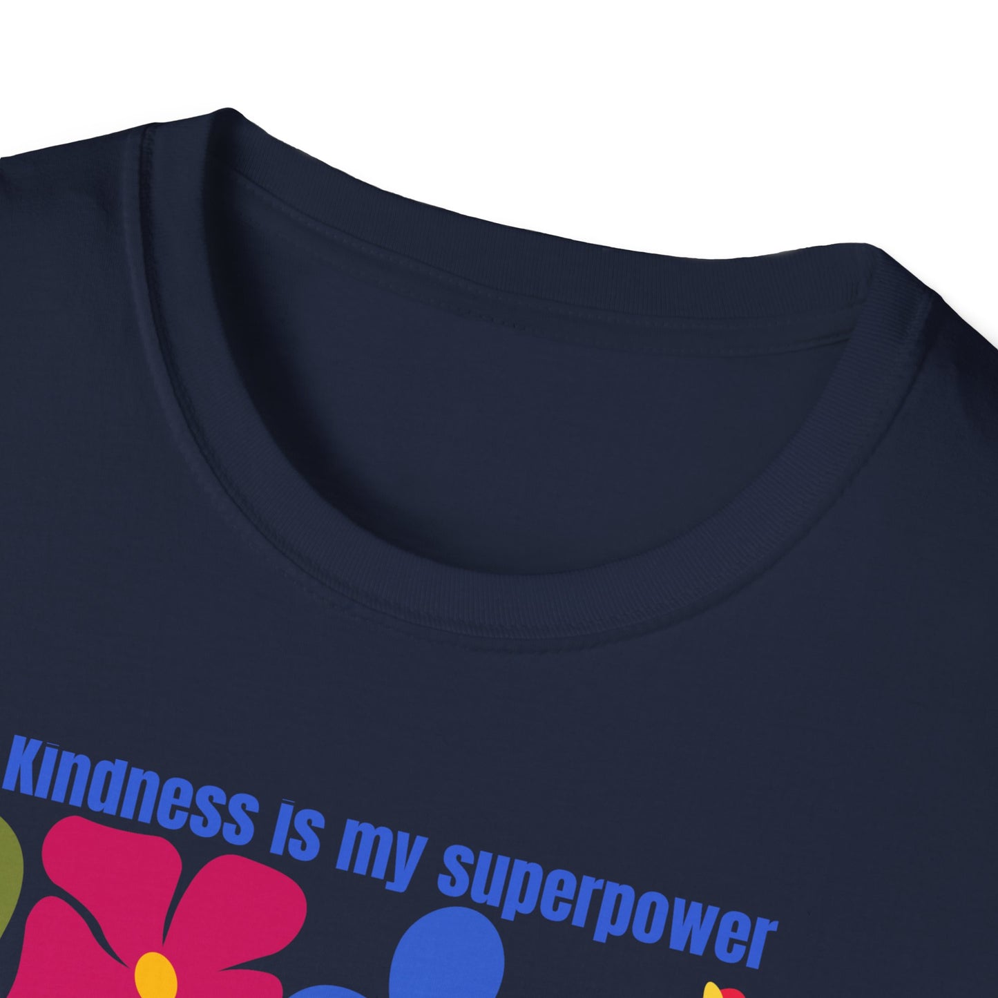 Colorful Kindness Is My Superpower T-Shirt - Floral Graphic Tee, Gift for Friends, Positive Vibes Apparel, Casual Summer Top, Art [...]